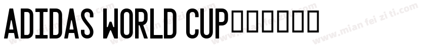 Adidas world cup字体转换